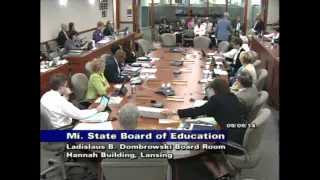 Michigan State Board of Education Meeting for September 9, 2014 - Afternoon Session