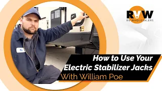 How To Properly Use Your Electric Stabilizer Jacks