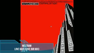 WestBam - Love Bass (Love Dub Mix)