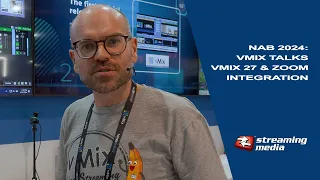 NAB 2024: vMix Talks vMix 27 and Zoom Integration
