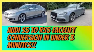 Audi S5 to RS5 Facelift Conversion In Under 3 Minutes!!