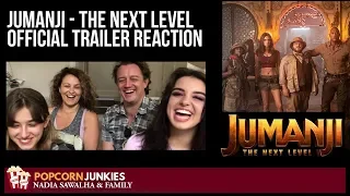 Jumanji - The Next Level OFFICIAL TRAILER - The Popcorn Junkies REACTION