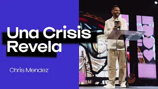 IGLESIA EN LINEA | Una Crisis Revela - Chris Mendez | Hillsong Buenos Aires