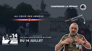 #14JUILLET // Les coulisses du défilé militaire du 14 juillet 2021
