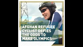 Afghan refugee cyclist defies the odds to make olympics  - #SHORTS