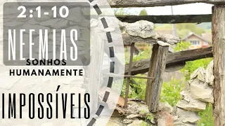 NEEMIAS 2 | Exegese dos Versículos Bíblicos 1 ao 10