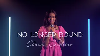 Forrest Frank - No Longer Bound (COVER) By Clara Cordeiro | Bereta Music