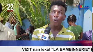 VIZIT nan lekòl "LA BAMBINNERIE" ki nan riyèl Wa kote moun KAFOUFÈY yo ap pase move Moman