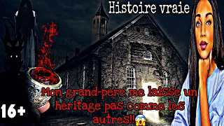 Story Time Horreur : Mon Grand-Père Me Laisse Un Héritage Pas Comme Les Autres!!!😱