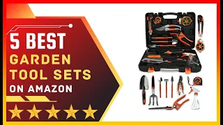 ✅ Best Garden Tool Sets on Amazon  ➡️ Top 5 Tested & Buying Guide