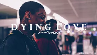 [FREE] "Dying Love" Lil Durk Type Beat 2018 (Prod. By Midlow)