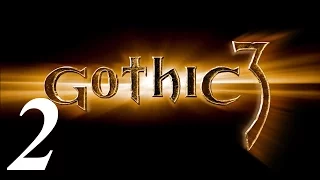 Готика 3  Gothic 3 Прохождение - Часть 2 - Учимся метать молнии