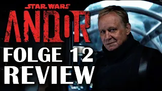 Andor Folge 12 - Warum die Serie für STAR WARS so wichtig ist | Review