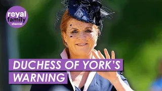 Sarah, Duchess of York, Issues This Warning After Skin Cancer Diagnosis