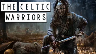 The Celtic Warriors and Their Fight for Freedom - The Celts Part 2 - Great Civilizations