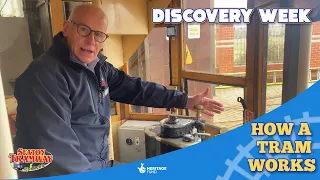 DISCOVERY WEEK: How a Tram Works!