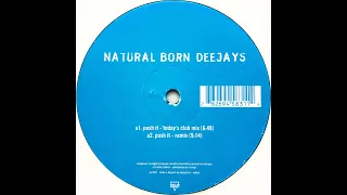 Natural Born Deejays • Push It (Remix) (1999)