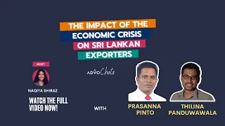 The Impact of the Economic Crisis on Sri Lankan Exporters | AdvoChats