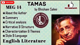 Tamas by Bhisham Sahni|About the Author_Summary & Critical analysis|Characters|Themes|IGNOU_MEG-14|