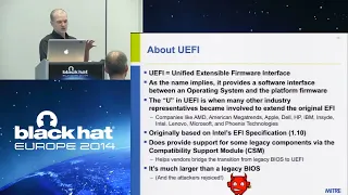 Analyzing UEFI BIOSes from Attacker & Defender Viewpoints Black Hat - Europe - 2014