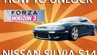 Forza Horizon 3 - HOW TO UNLOCK S14 SILVIA!