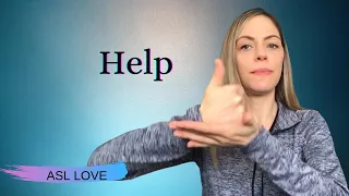 How to Sign - HELP - Sign Language.