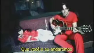The White Stripes - We're Going To Be Friends [Legendado PT BR]