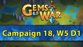 ⚔️ Gems of War, Campaign 18 Week 5 Day 3 | Leonis Empire Underspire ⚔️