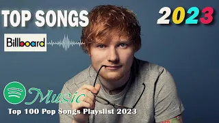 Billboard Hot 100 🔥  Ed Sheeran, Selena Gomez, Dua Lipa, SZA , Rihanna, The Weeknd - Top Hits 2023