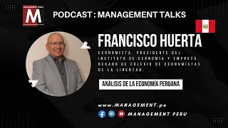 🎙️ Análisis de la economía peruana - Management Perú