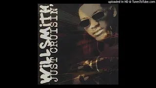 Will Smith- Just Cruisin (Trackmasters remix) 97 BLASSIC