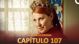 Hurrem La Sultana Capitulo 107 (Versión Larga)