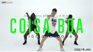 GLORIA GROOVE - COISA BOA | STREET JAM - coreografia | mix jam 03 edition