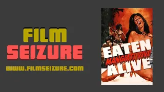 Film Seizure Episode #80 - Eaten Alive