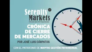 Crónica cierre bolsas y economía 13 9 2021 serenitymarkets