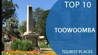 Top 10 Best Tourist Places to Visit in in Toowoomba, Queensland | Australia - English