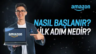 #1 AMAZON'DA SATIŞ YAPMAYA NASIL BAŞLANIR ? YENİ BAŞLAYACAKLAR İÇİN AMAZON YOL HARİTASI