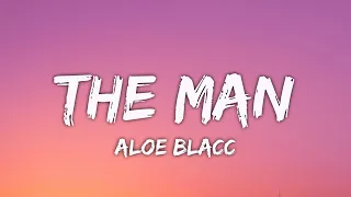 Aloe Blacc - The Man (Lyrics) "Go ahead and tell everybody, I'm the man, I'm the man, I'm the man"