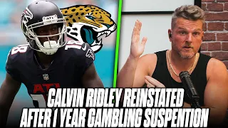 NFL Reinstates Calvin Ridley 1 Year After Suspension For Betting NFL Games | Pat McAfee Reacts