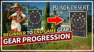 Gear Progression From Beginner to End Game Guide | Black Desert
