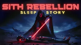 Secrets of The SITH Apprentice | Star Wars Bedtime Tale | Sci-Fi Sleep Story