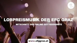 Mein ganzes Leben (Ich gebe dir mein Herz) - Mitschnitt aus einem online Gottesdienst - EFG Graz