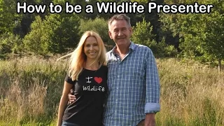 NIGEL MARVEN - How to become a Wildlife Presenter