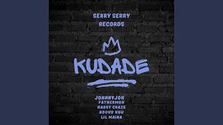 Kudade (feat. fathermoh, Harry Craze, Ndovu Kuu & LilMaina)