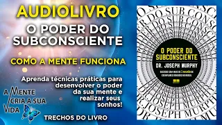 O Poder do Subconsciente - Capitulo 02 - Joseph Murphy, Audiolivro Audiobook, Riqueza e Prosperidade