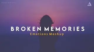 Broken Memories Mashup | Emotions Chillout | BICKY OFFICIAL & SAGAR GFX