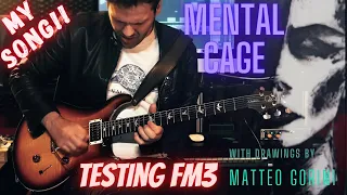 My Song Mental Cage - Testing Fractal Fm3 W/my Patch & PRS Custom 24