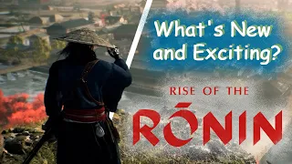 Rise of the Ronin | Final Preview and Exciting Features Revealed !