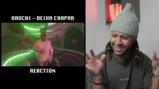 Orochi - "DEIXA CHAPAR" (prod. Kizzy) (Portuga reagindo a música Brasileira, SUGERIDO) 🇧🇷 🇵🇹