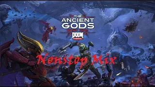 Doom: The Ancient Gods Nonstop Mix